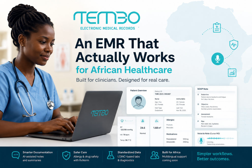 Tembo: An EMR That Actually Works for African Healthcare